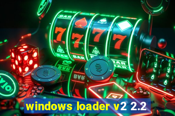 windows loader v2 2.2